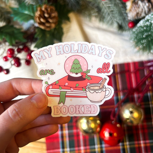 My Holidays Are All Booked Sticker